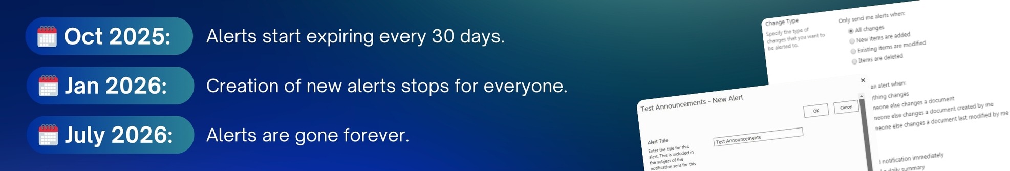 Alerts go dark in July