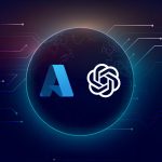 Azure OpenAI Service for Business: Use Cases and Where to Start